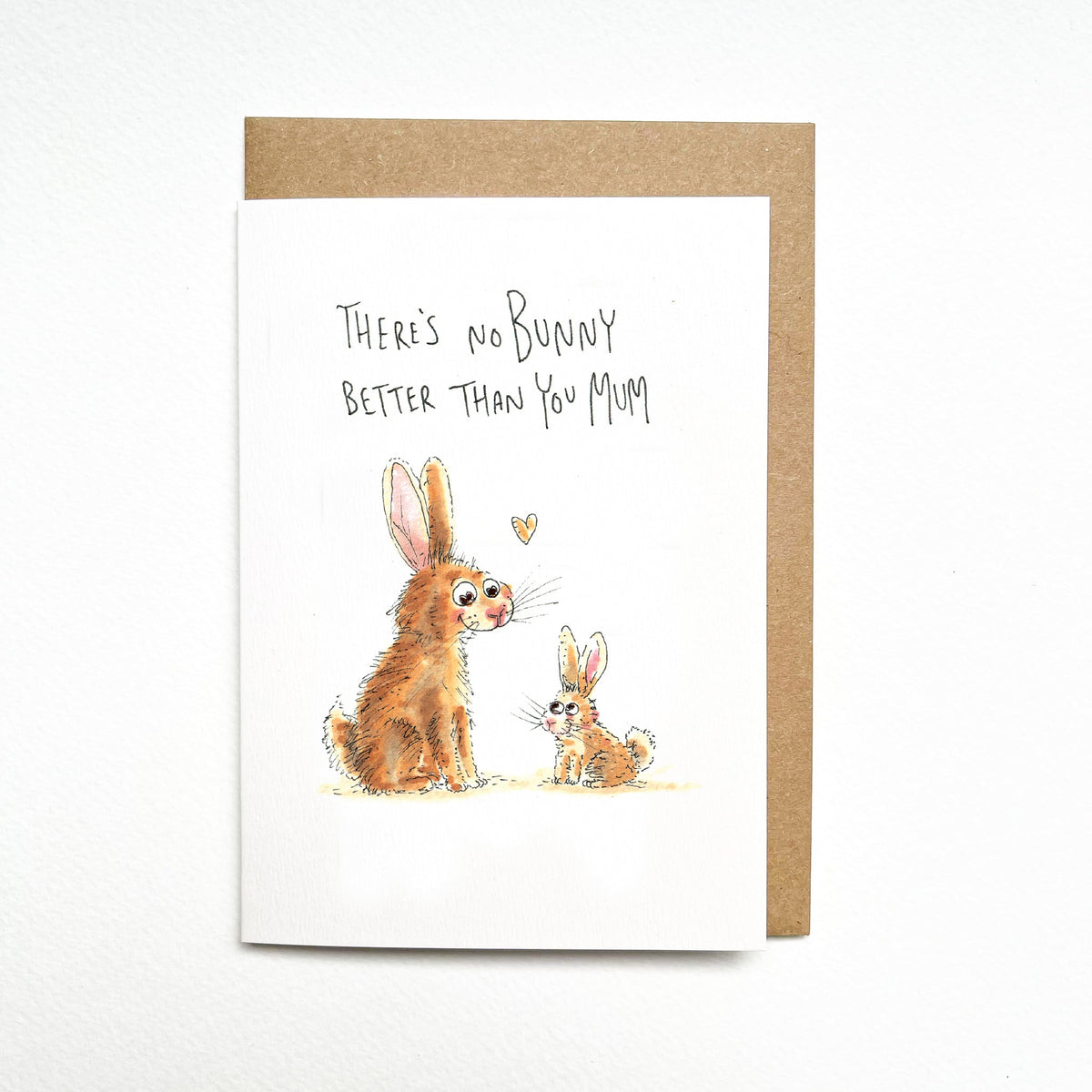 There's No Bunny Better Than You Mum