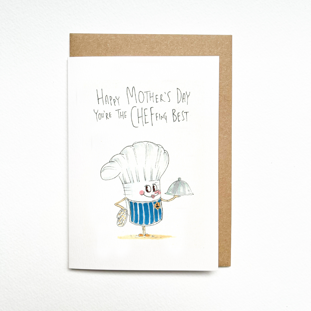Happy Mother's Day, You're the Cheffing Best