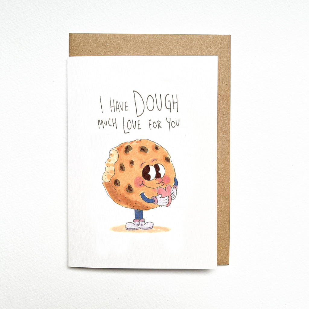 I Have Dough Much Love For You - La Bomb Cookies edition