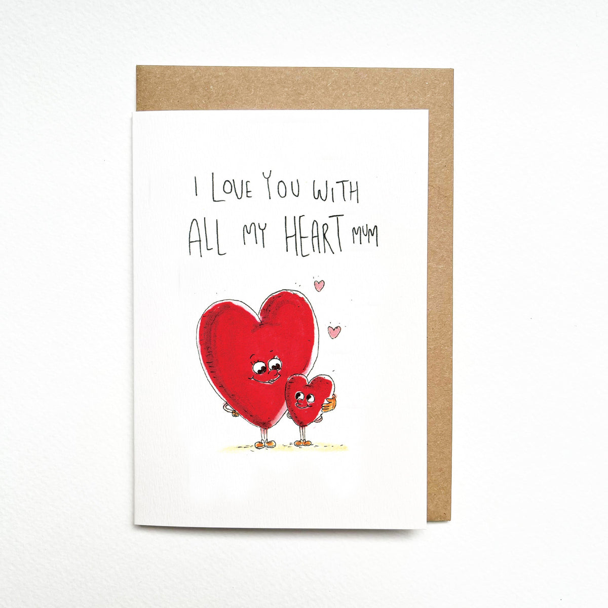 I Love You With All My Heart Mum