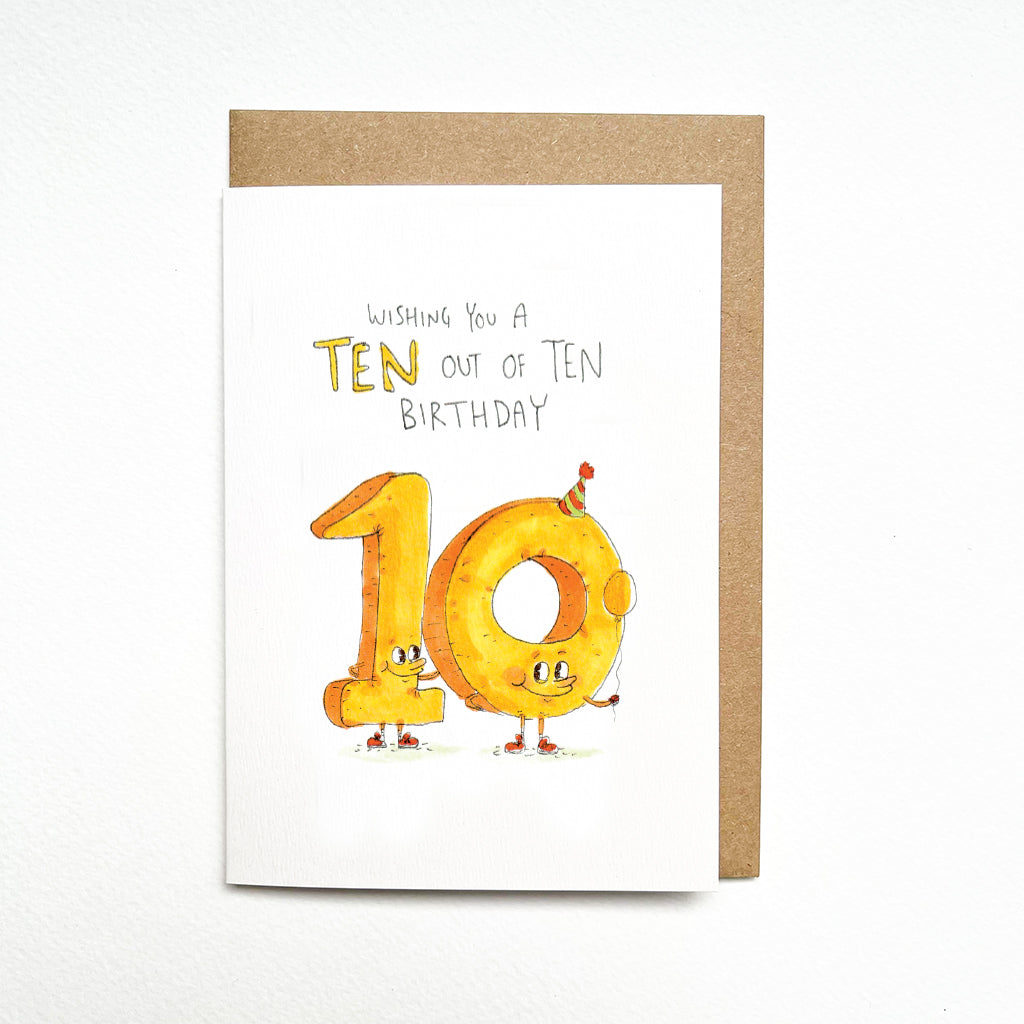 Wishing you a Ten out of Ten Birthday