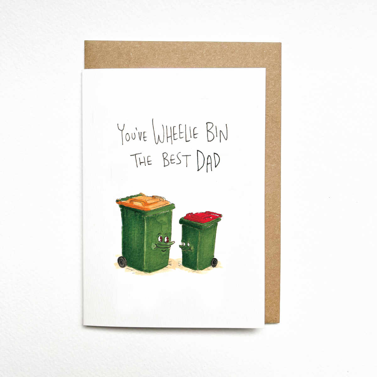 You've Wheelie Bin the Best Dad
