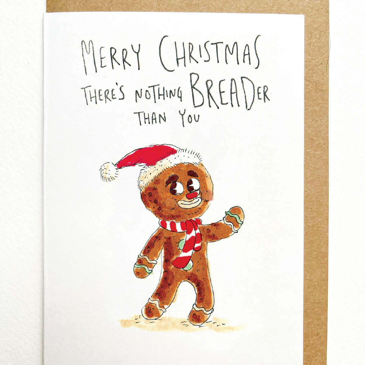 Merry Christmas, There's Nothing Breader Than You
