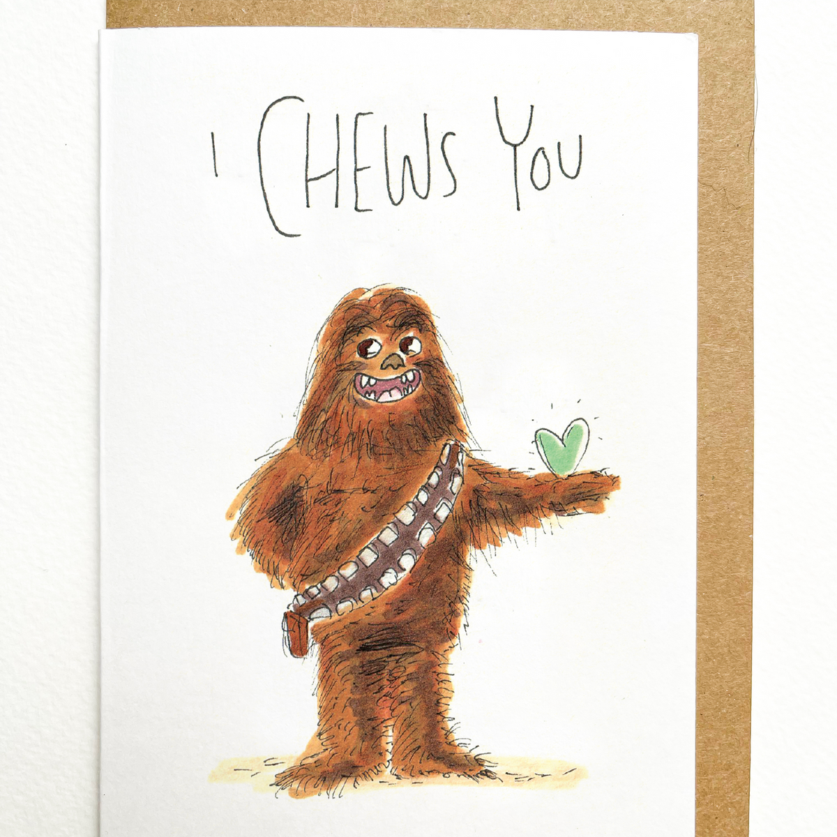 I Chews You
