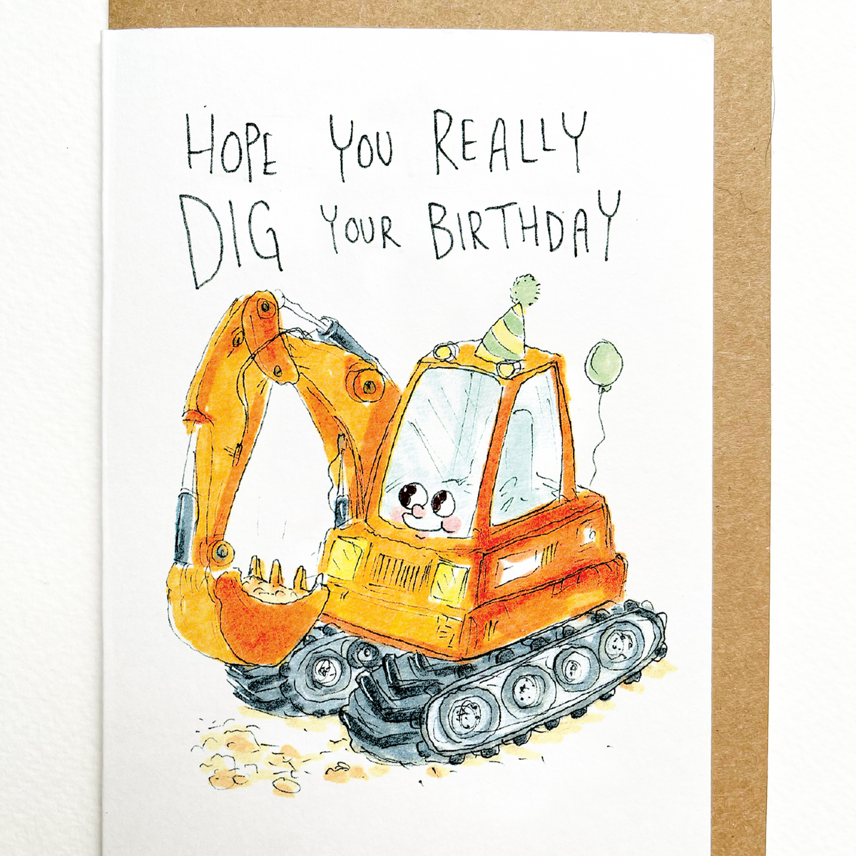 Hope You Really Dig Your Birthday  |  Construction birthday card