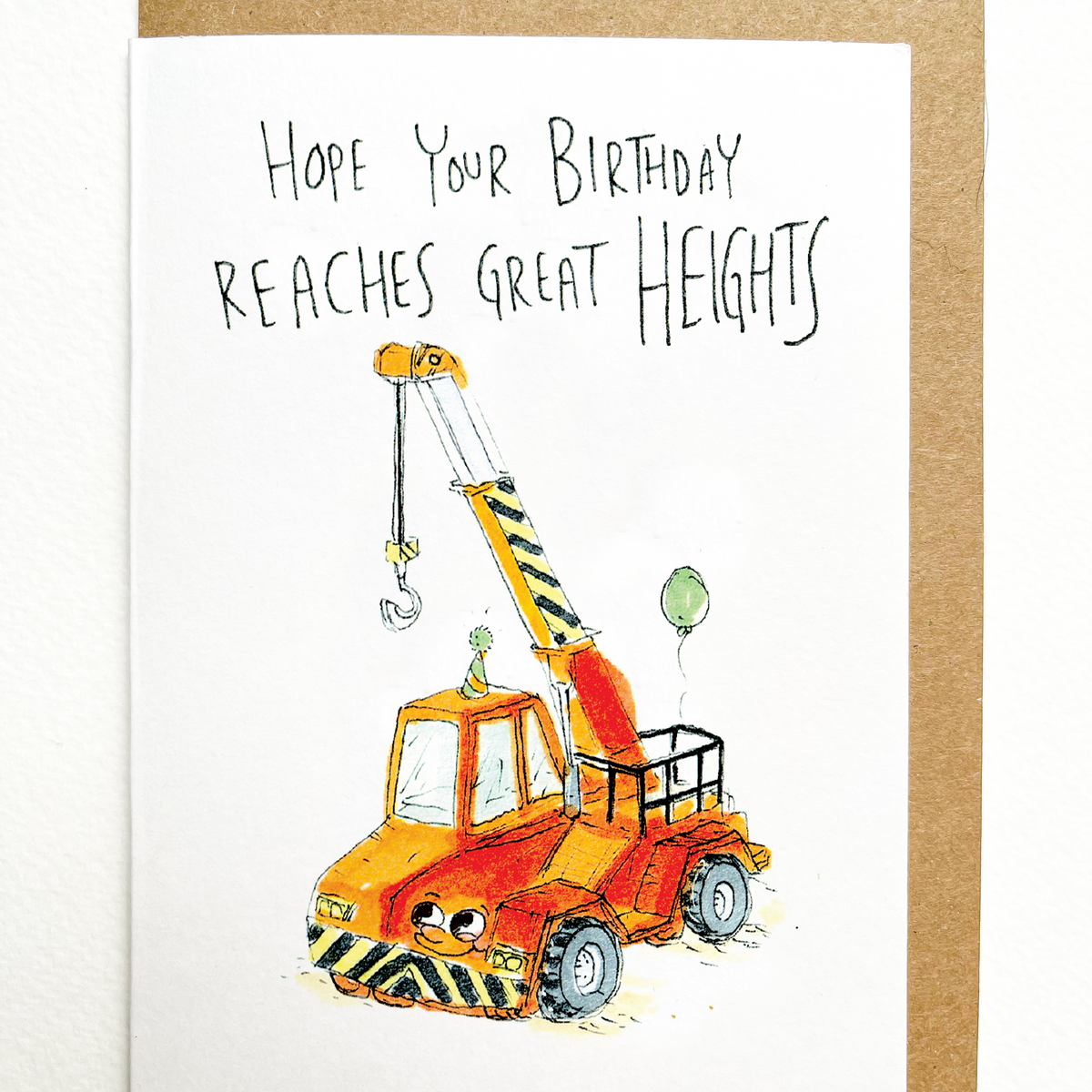 Hope Your Birthday Reaches Great Heights  |  Construction birthday card