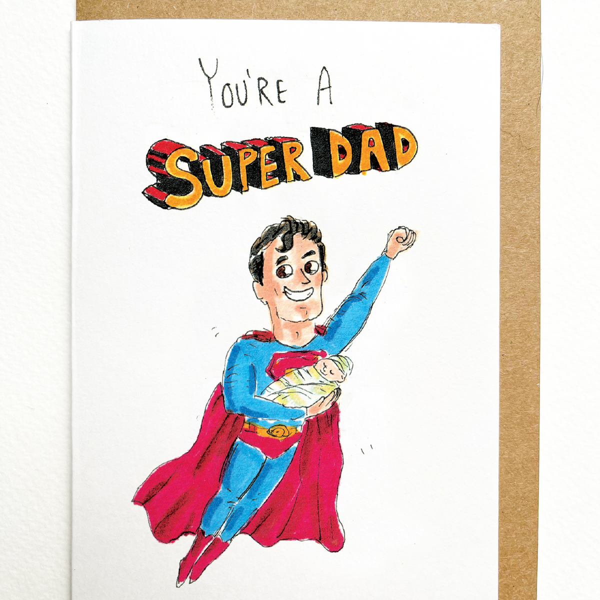 You're a Super Dad