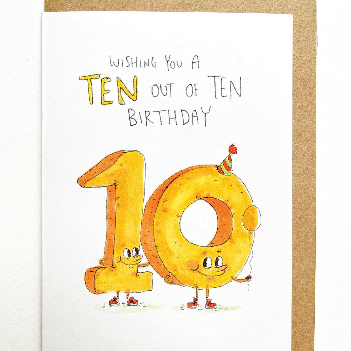 Wishing you a Ten out of Ten Birthday