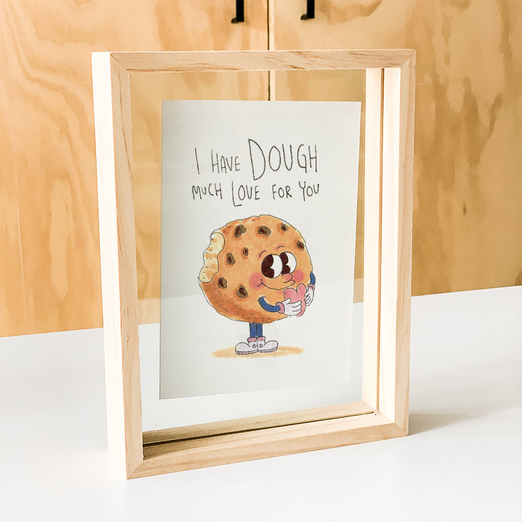 I Have Dough Much Love For You - La Bomb Cookies edition