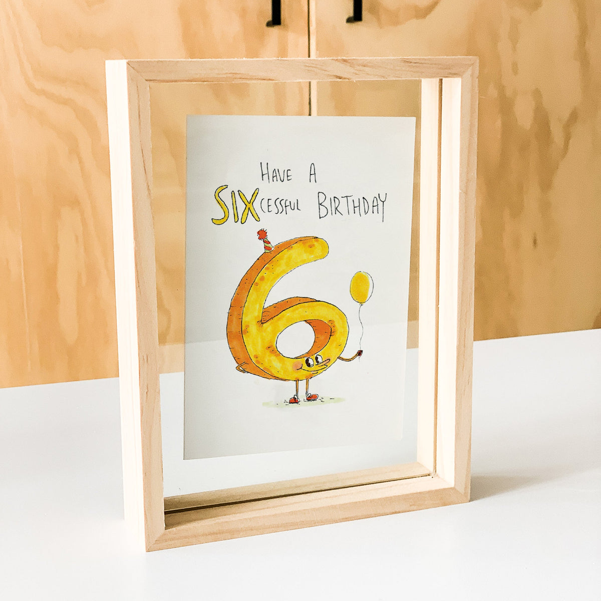 Have a Sixcessful Birthday