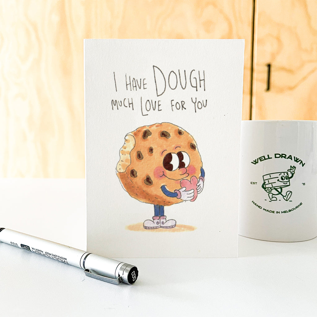 I Have Dough Much Love For You - La Bomb Cookies edition