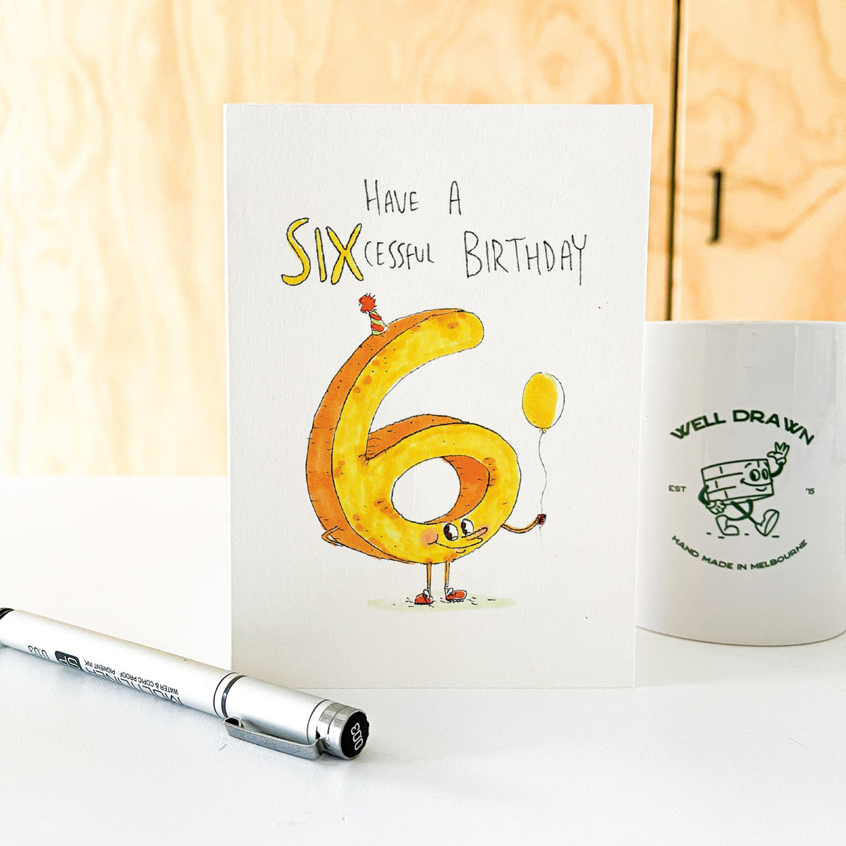 Have a Sixcessful Birthday