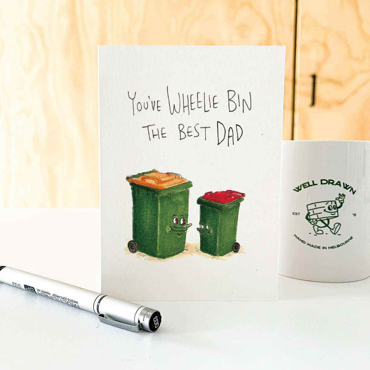 You've Wheelie Bin the Best Dad