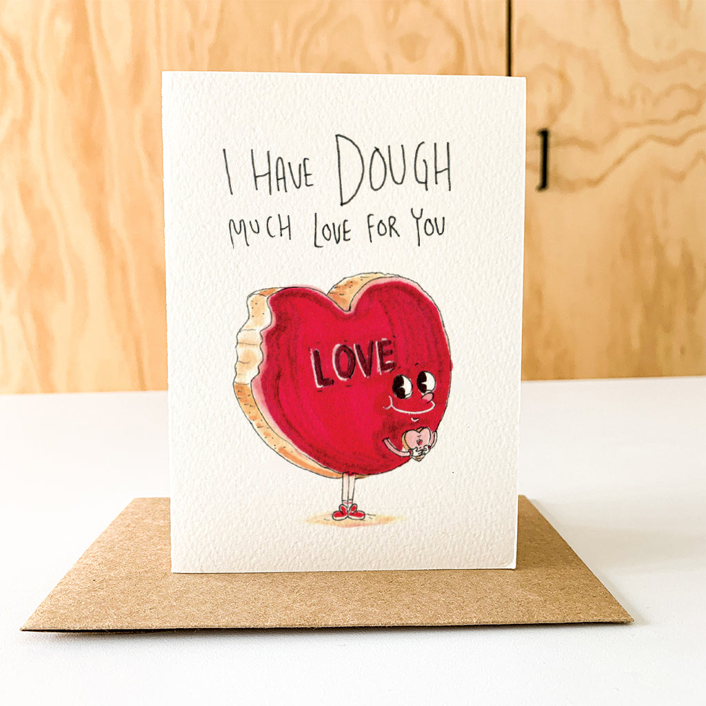 I Have Dough Much Love For You