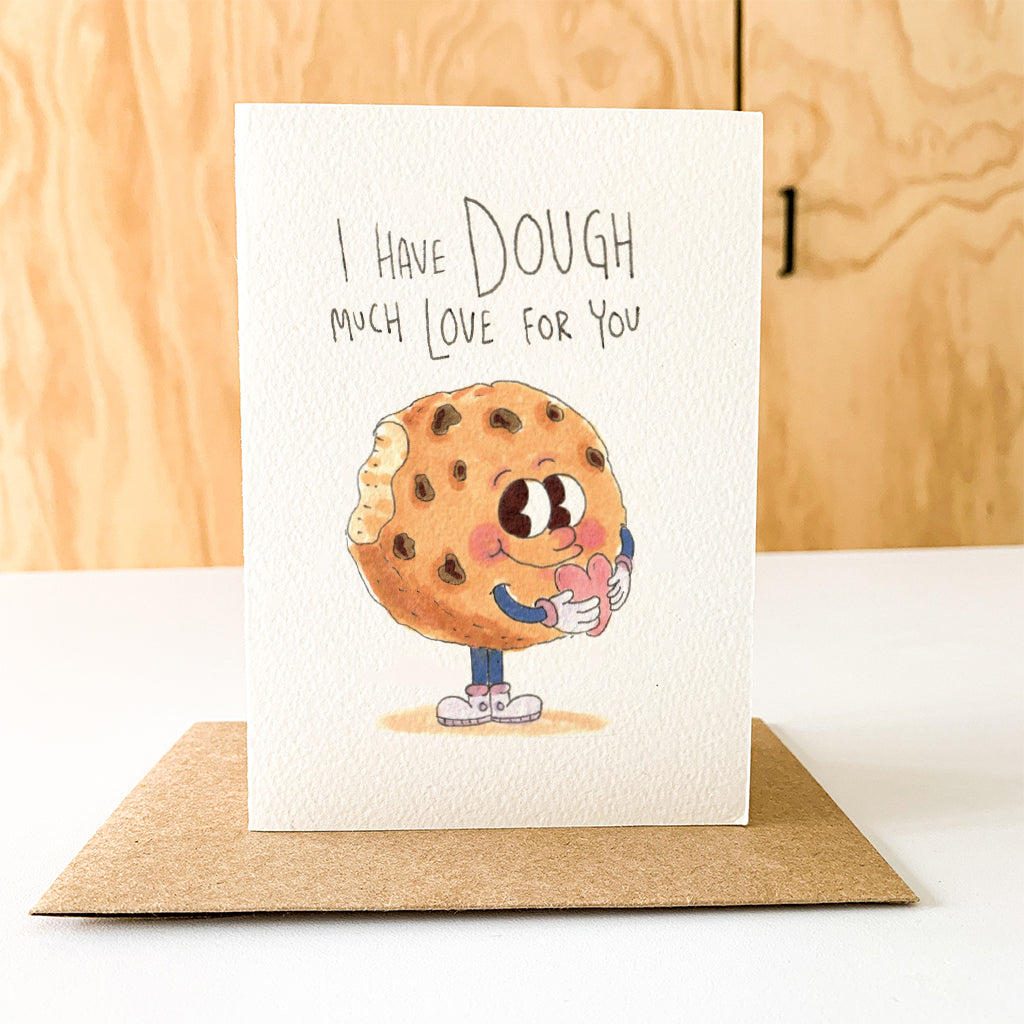 I Have Dough Much Love For You - La Bomb Cookies edition