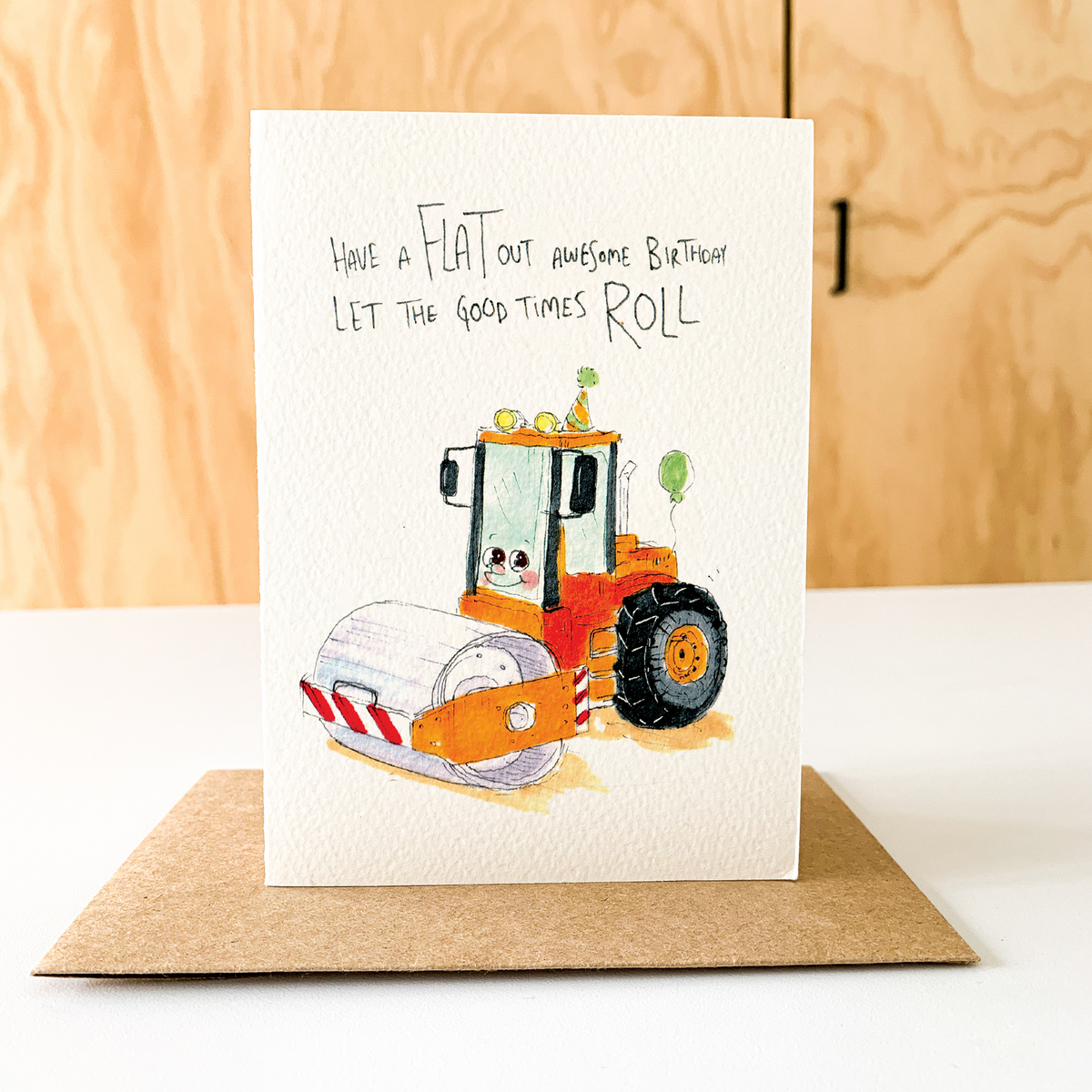 Have a Flat Out Awesome Birthday, Let The Good Times Roll  |  Construction birthday card