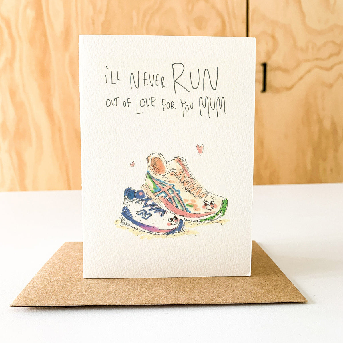 I'll Never Run Out of Love for You Mum | Mother's Day Card 2026