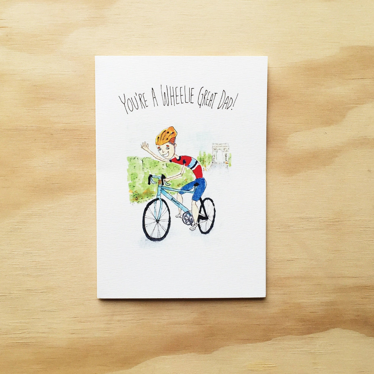 You're A Wheelie Great Dad