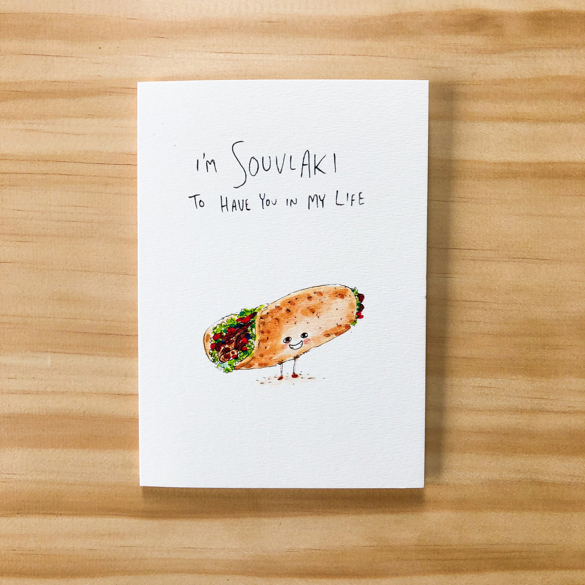 I'm Souvlaki To Have You In My Life