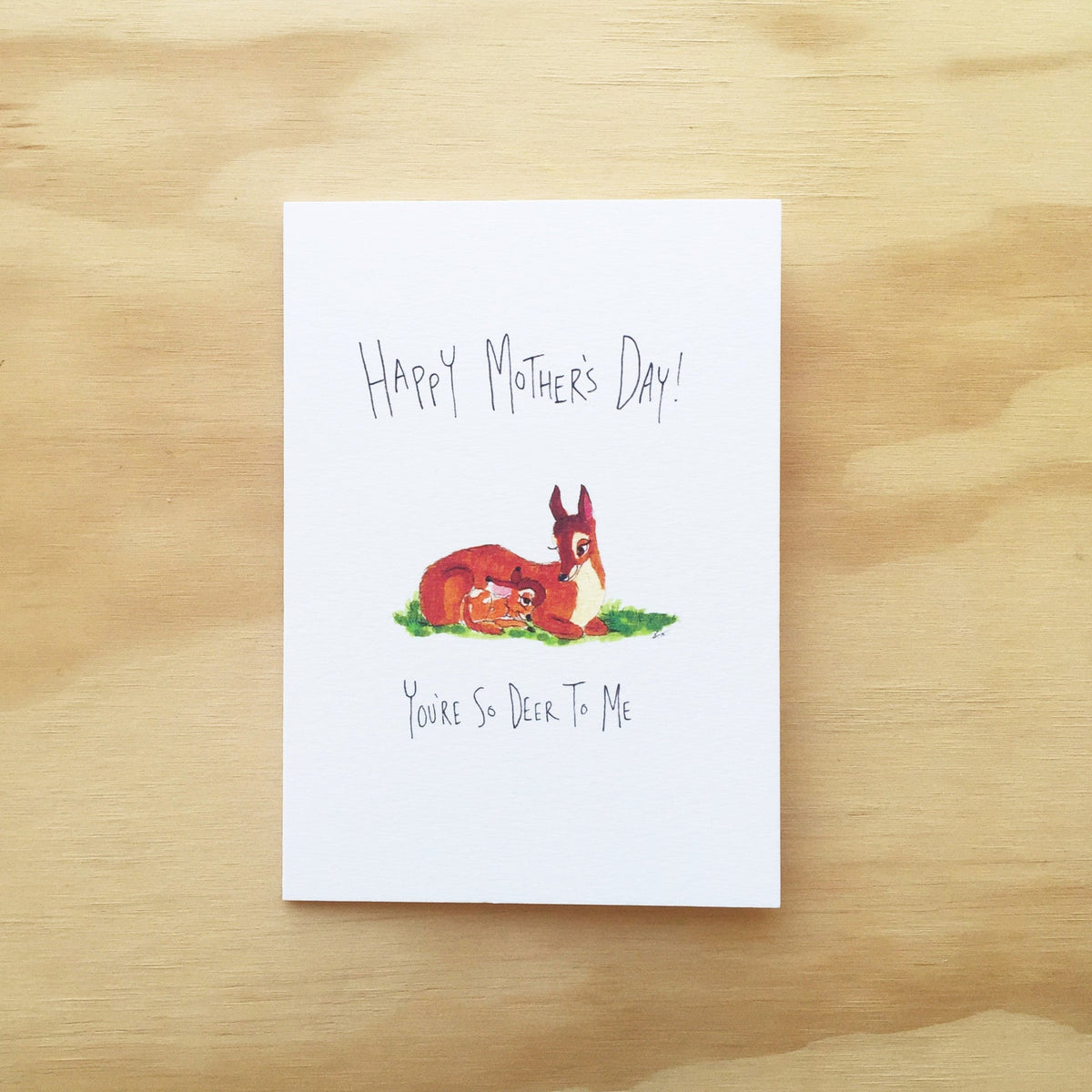 Happy Mother's Day, You're So Deer To Me