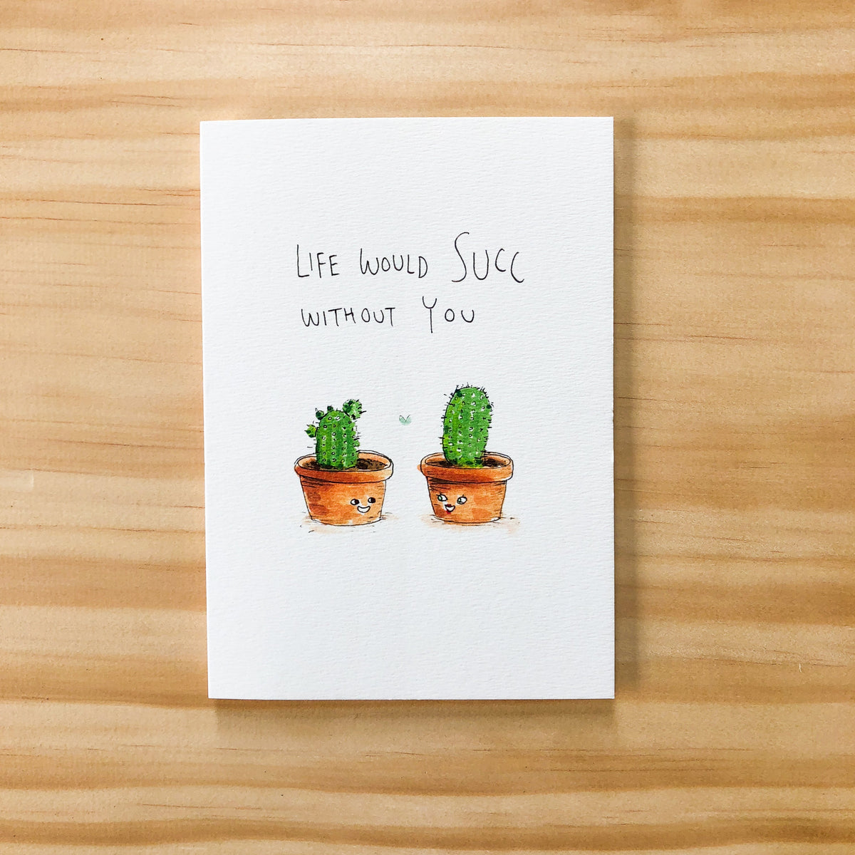 Life Would Succ Without You