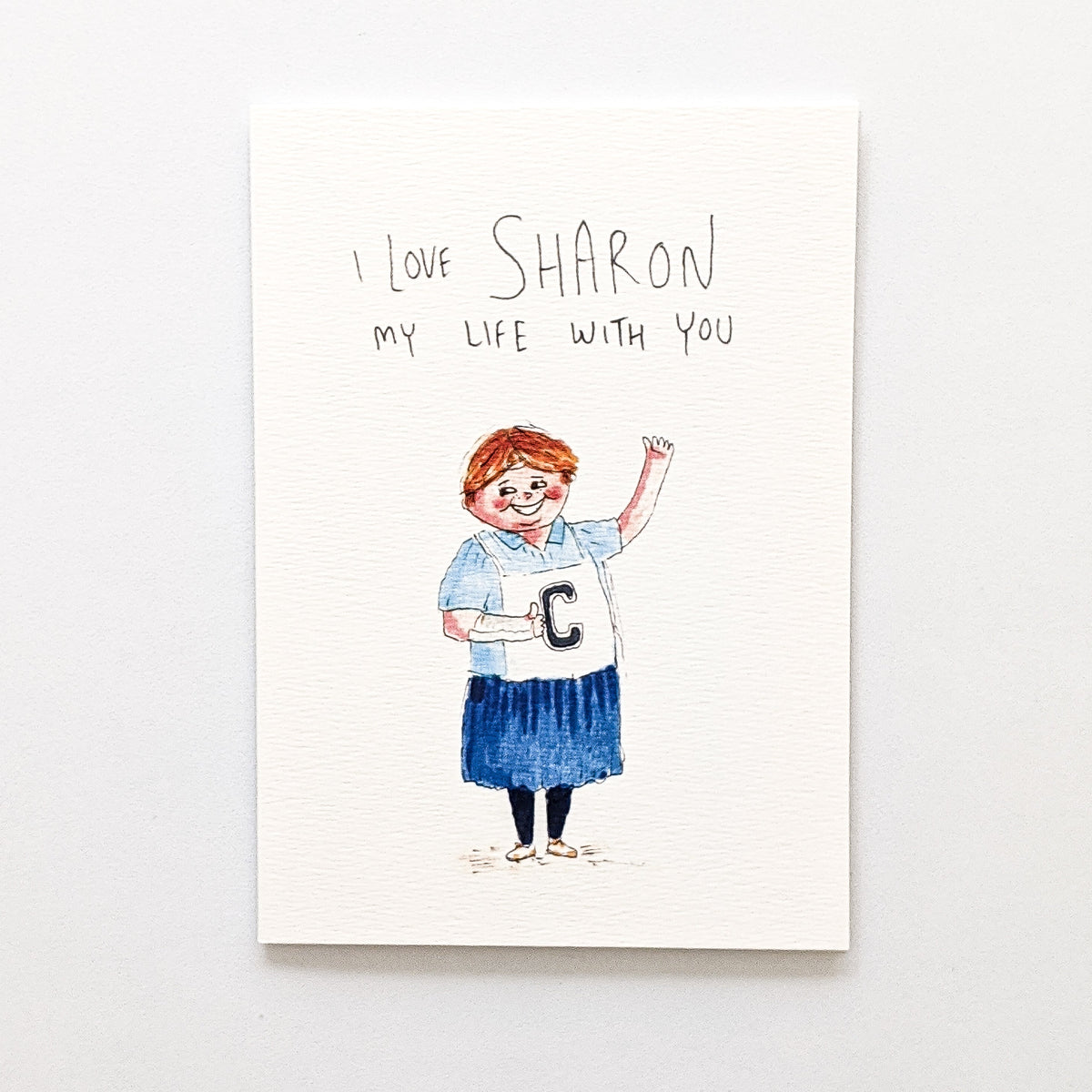 I Love Sharon My Life With You