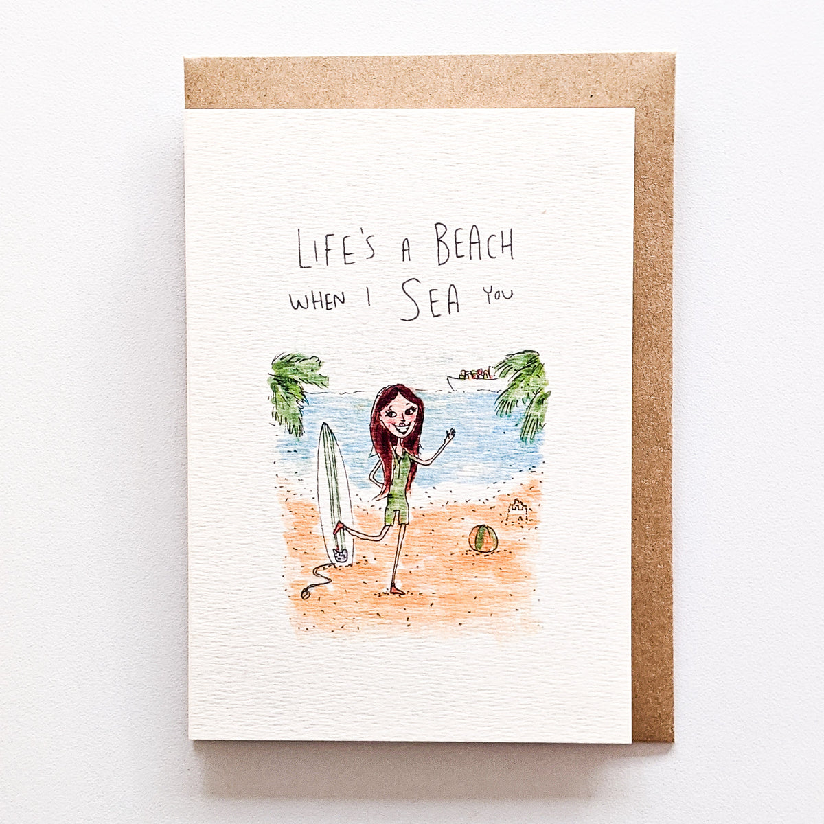 Life Is A Beach When I Sea You