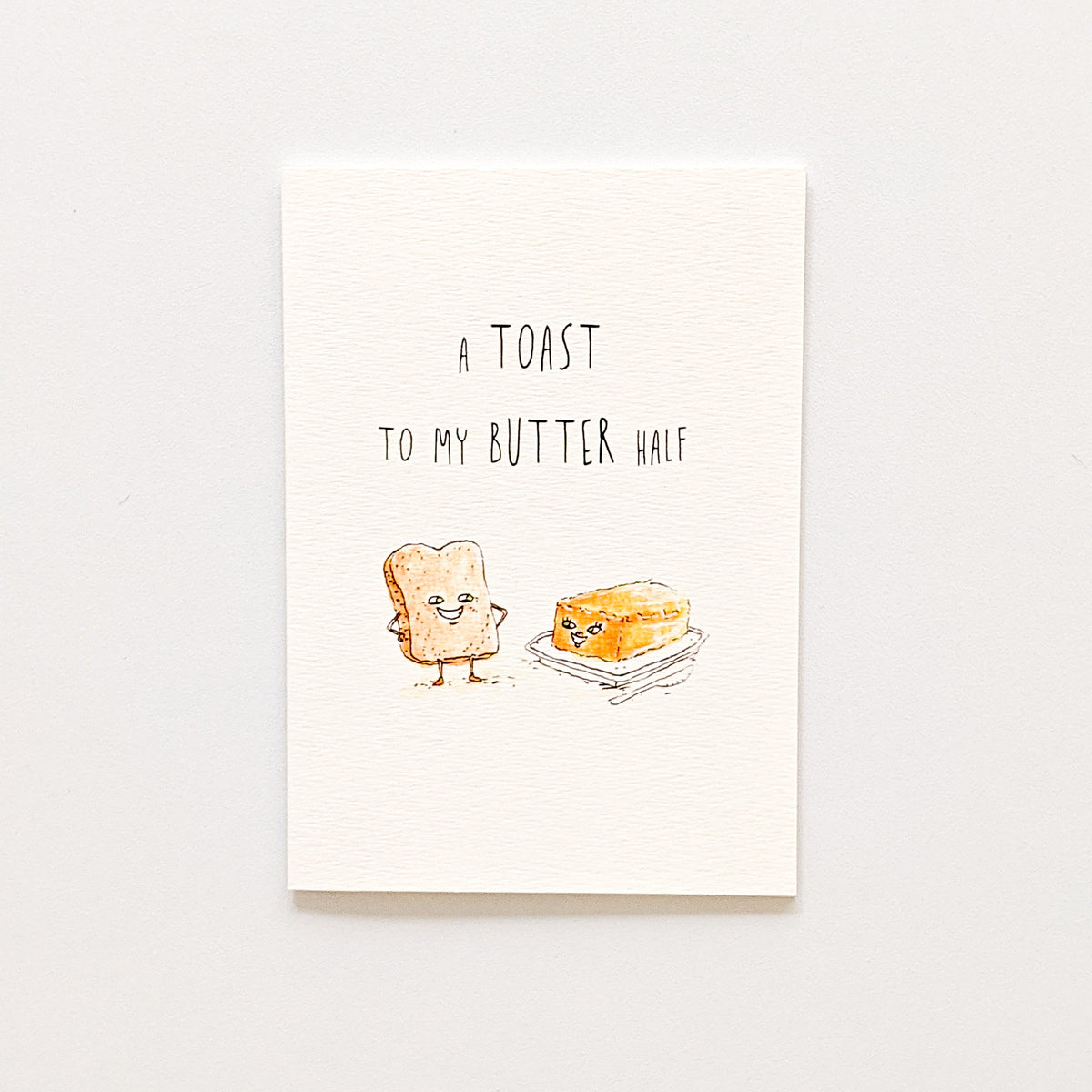 A Toast To My Butter Half