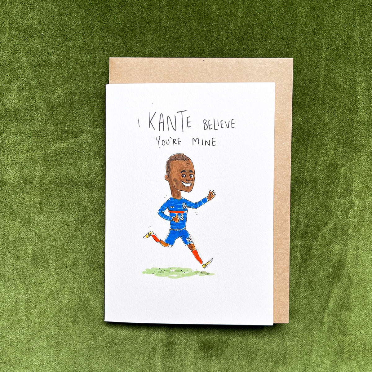I Kante Believe You're Mine - Football fans