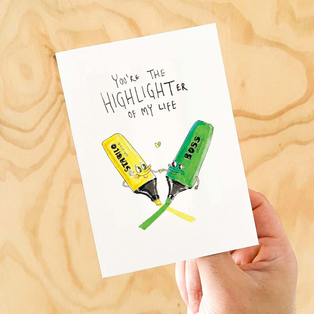You're The Highlighter of My Life