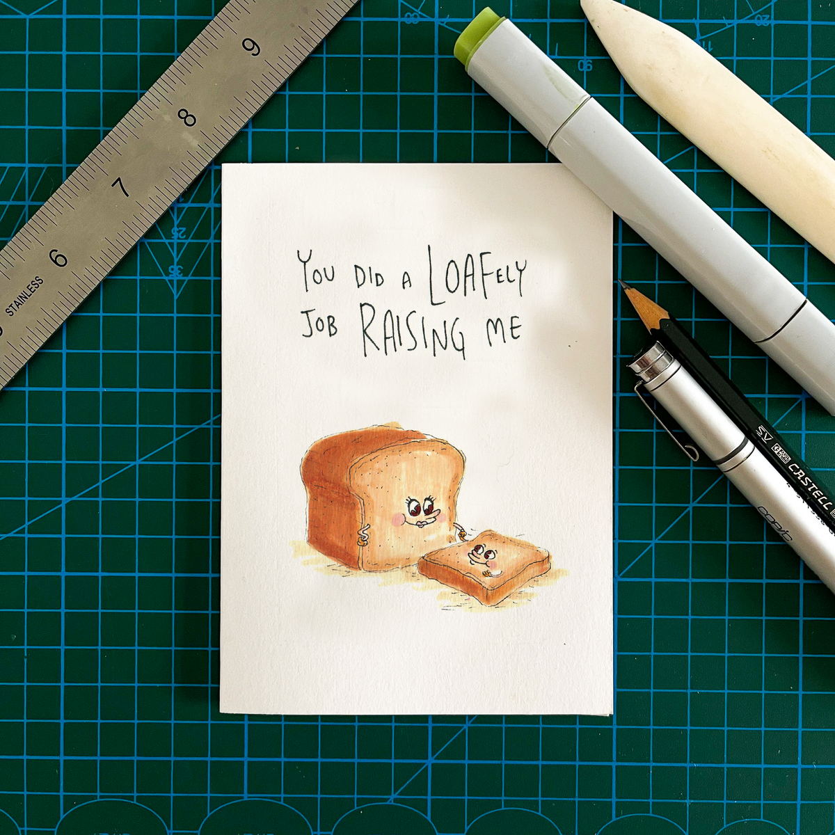 You did a Loafely Job Raising Me