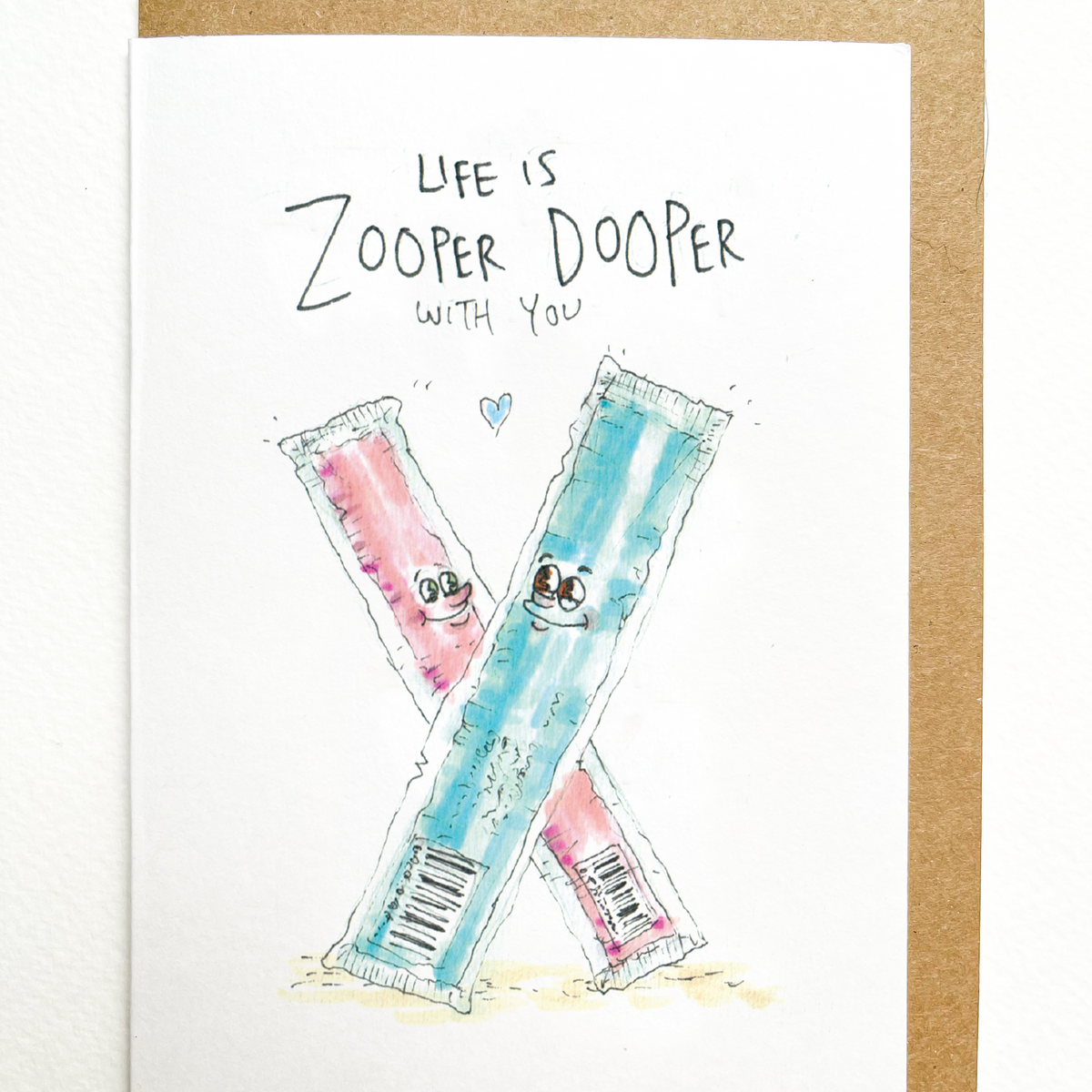 My life is Zooper Dooper with You