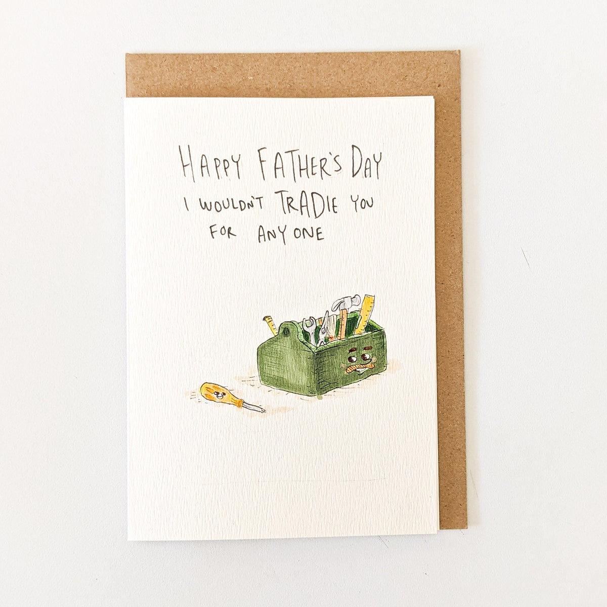 Happy Father's Day, I Wouldn't Tradie You For Anyone