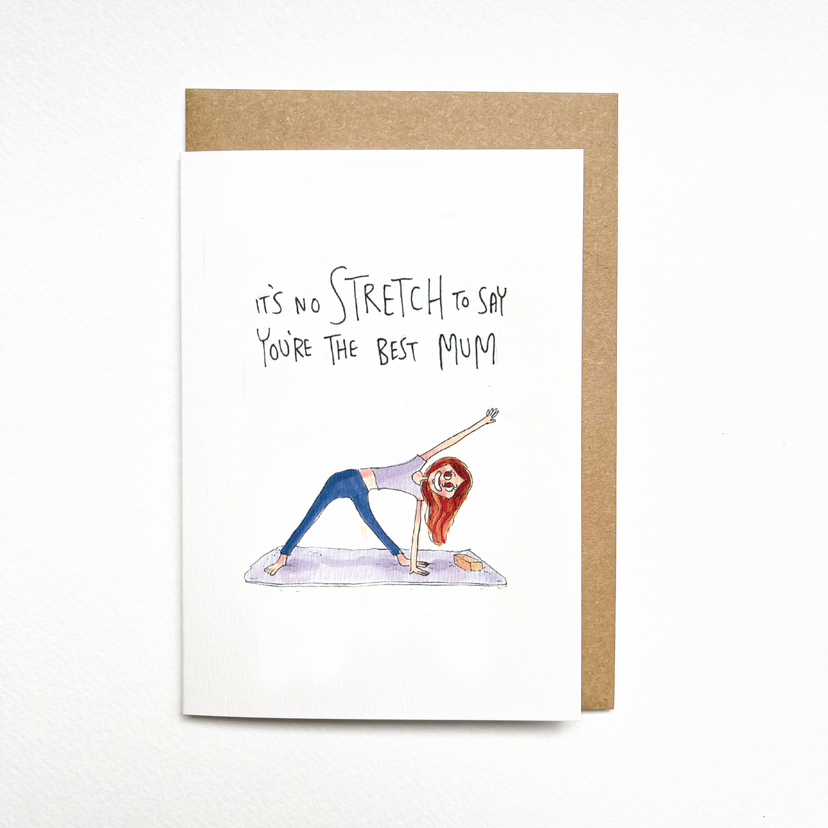 It’s No Stretch to Say you’re the Best Mum