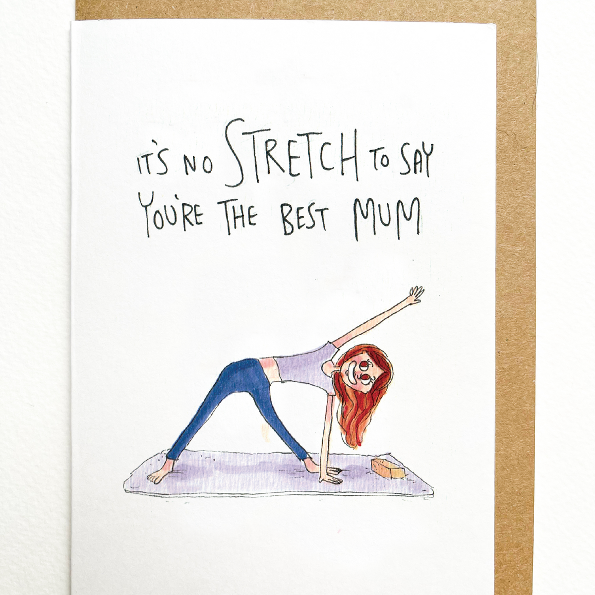 It’s No Stretch to Say you’re the Best Mum