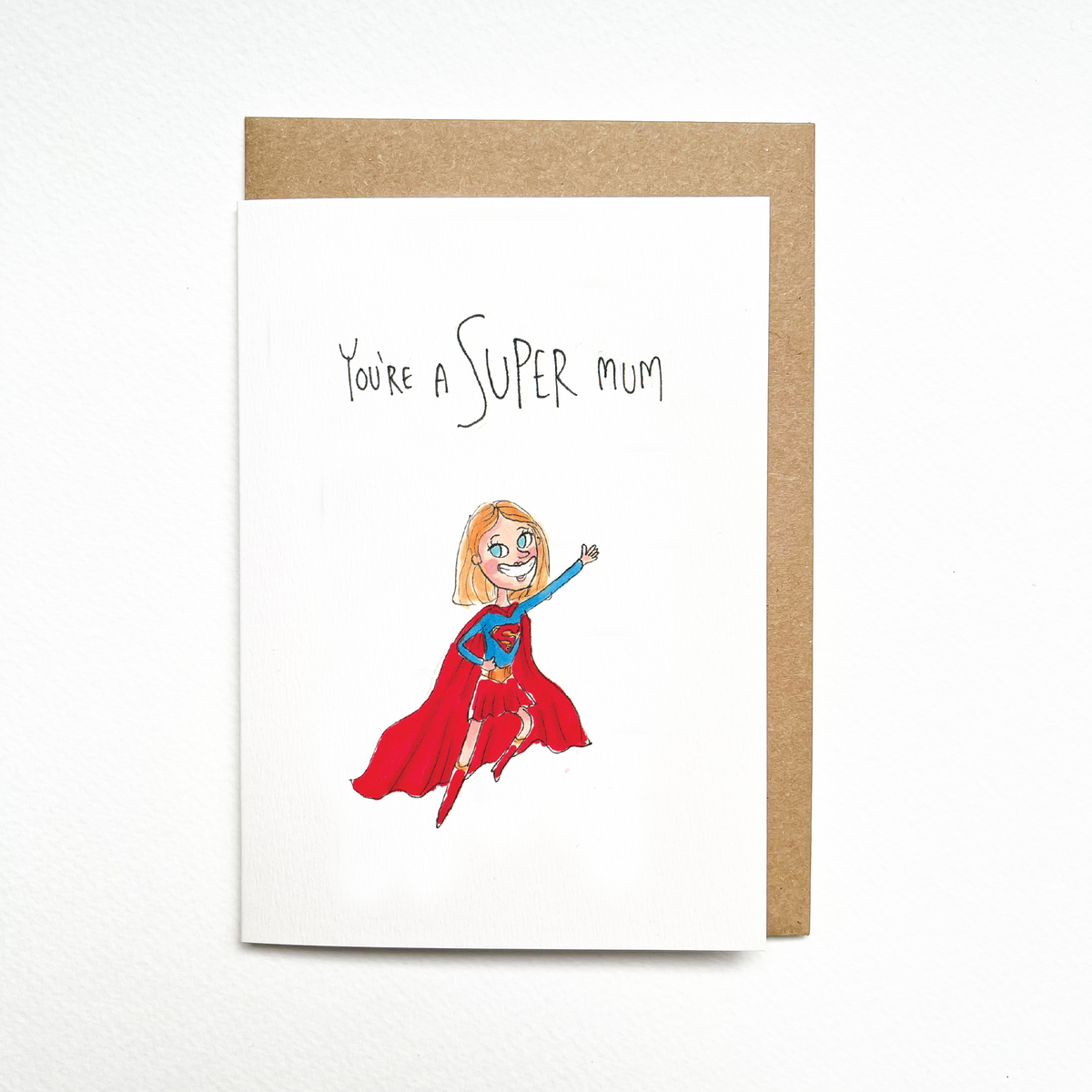 You’re a Super Mum