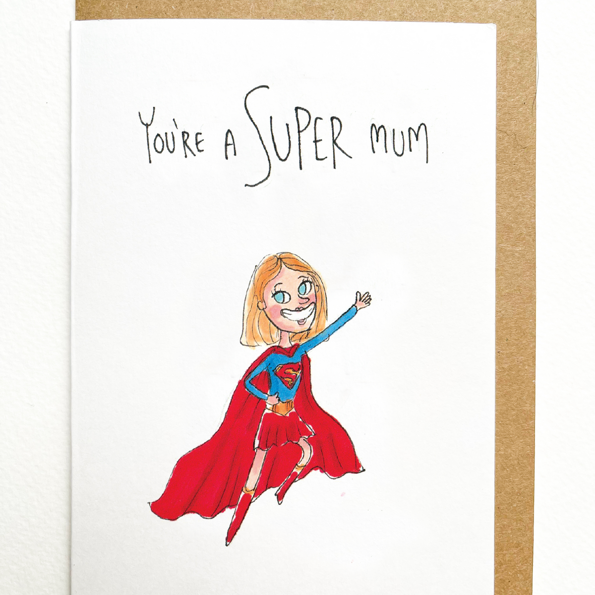 You’re a Super Mum