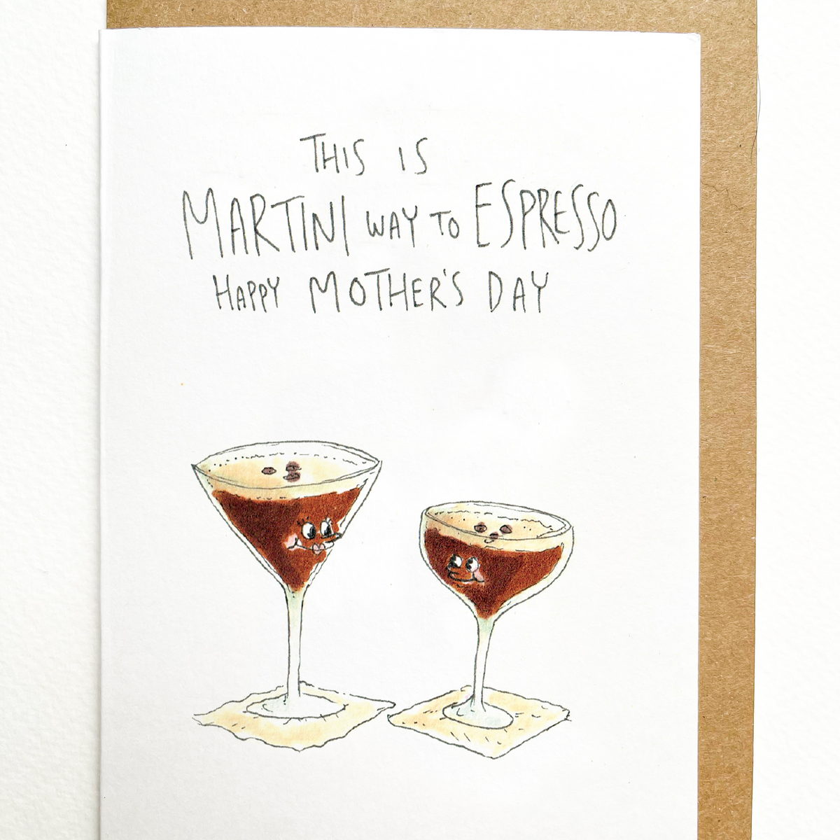 This is Martini Way To Espresso Happy Mother's Day